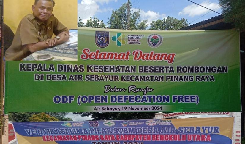 Verivikasi Lima Pilar STBM Desa Air Sebayur Kecamatan Pinang Raya Tahun 2024."Redy penarafflesia.com"